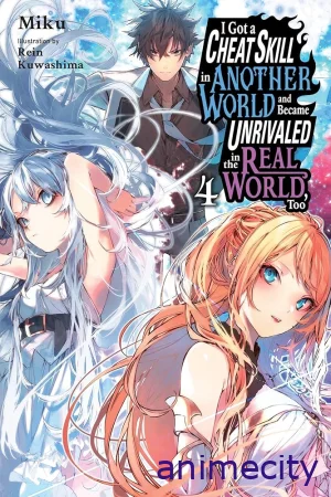მე მივიღე ჩეთერობის უნარი სხვა სამყაროში და გავხდი შეუდარებელი რეალურ სამყაროშიც ქართულად I Got a Cheat Skill in Another World and Became Unrivaled in the Real World, Too ქართულად